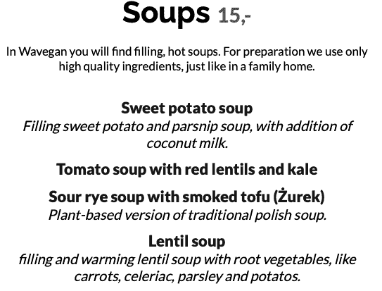 vegan soups at a vegan restaurant