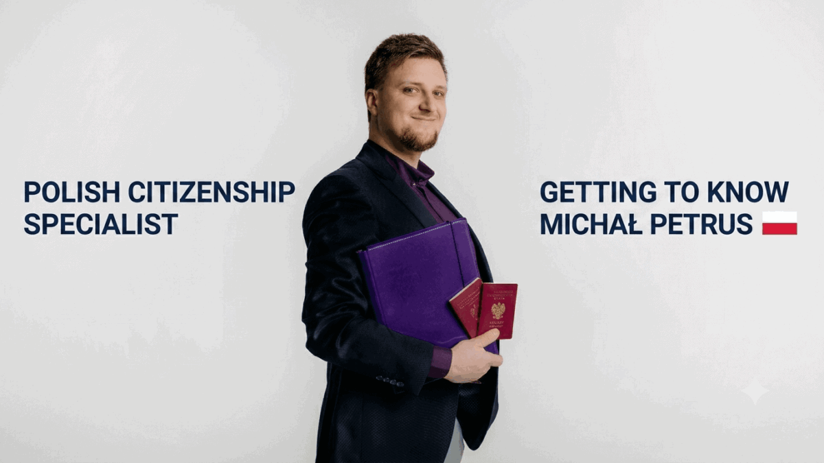 Polish citizenship specialist, Michał Petrus