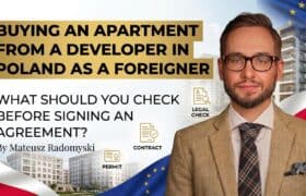 Buying an apartment from a developer in Poland as a foreigner: what should you check before signing an agreement?