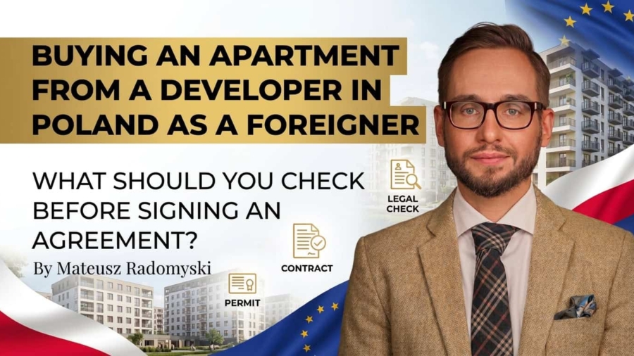 Buying an apartment from a developer in Poland as a foreigner: what should you check before signing an agreement?
